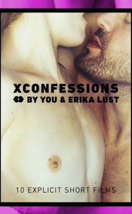 Xconfessions Vol.1 Erotik Film İzle